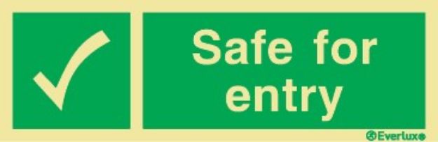 Safe for entry sign with supplementary text 